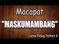 Download Lagu Tembang Macapat Maskumambang - Nadyan Silih Bapa Biyung Kaki Nini | Lirik dan Arti/Terjemahan
