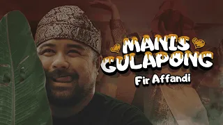 Download Manis Gulapong Official MV - Fir Affandi MP3