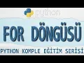 Python Dersleri 17 - FOR DONGUSU