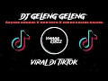 Download Lagu DJ OLD | DJ GELENG GELENG X GOYANG DUMANG X MAM BUTU X BUKAN KALENG KALENG VIRAL DI TIKTOK