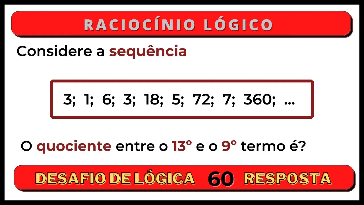 Desafio de Lógica 60 - 🧠 Sequência Numérica 🧑🏻‍🚀 Banca #IDIB
