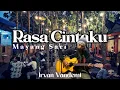 Download Lagu MAYANG SARI Rasa Cintaku Coverby IRVAN Van De Mi - ADA MUSIK