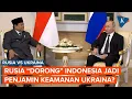 Download Lagu Tolak NATO, Rusia Justru Persilakan Indonesia Jadi Penjamin Keamanan Ukraina
