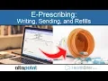 Writing Sending Refilling Electronic Prescriptions