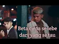 Download Lagu BETA CINTA SE LEBE DARI YANG SE TAU