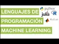 LENGUAJES DE PROGRAMACION PARA MACHINE LEARNING Curso Machine Learning con Python