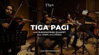 Download Fletch with Suropastring Quartet - Tiga Pagi Ft. Nabrl \u0026 Loedev (Live Session) MP3