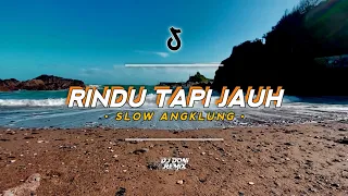 Download Rindu Tapi Jauh - Andra Respati Ft Eno Viola || Slow Angklung❗ (DJ Doni Remix) MP3