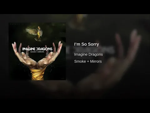 Download MP3 Imagine Dragons - I'm So Sorry (Audio)