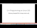 C Programming on Linux - Memory Mapped File mmap system call
