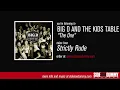 Big D and the Kids Table - The One (Official Audio)