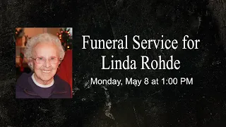 Funeral Service for Linda Ro e