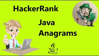 java anagrams hackerrank solution - Java 8 Hackerrank Java