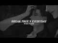 Download Lagu Break Free X Everyday - Ariana Grande (Lyrics)