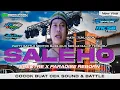 Download Lagu DJ SALEHO SPECTRE X PARADISE REBORN‼️PARTY BATTLE NROTOK BASS ICLIK MIDDLE NULOP TERBARU‼️A.P.O TEAM