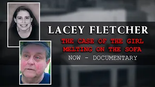 The Case of the Girl Melting on the Sofa - Lacey Fletcher NOW