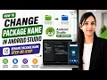 How to Change Package Name in Android Studio Rename Package Name Step-by-Step