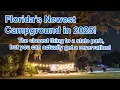 Florida s newest Campground in 2025