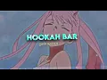 Download Lagu Tera pyar Hookah Bar || Edit audio!