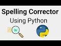 Spelling Corrector Using Python