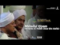Download Lagu Mahallul Qiyam Bersama Al Habib Umar Bin Hafidz | Maulid Solo 2025
