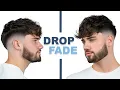 MESSY DROP FADE HAIRCUT TUTORIAL