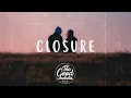 Hayd - Closure (Lyrics / Lyric Video)