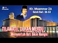 Download Lagu Tilawatil Quran Merdu the real legend Kh Muammar ZA surat hud ayat 36-53