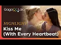 Lagu Lesbian romance “Kiss Me (With Every Heartbeat)”: A kiss or a touch can easily overturn everything.