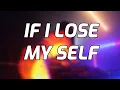 Download Lagu DJ IF I LOSE MY SELF BREAKBEAT REMIX FULL BASS