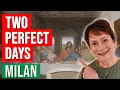 First Time in Milan Here s Exactly What to See and Do