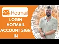How to Login Hotmail Account Sign in to Access Hotmail Inbox Full 2025 Guide