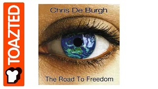 Download Chris de Burgh | 2004 | Toazted (1/2) MP3