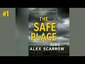 Lagu The Safe Place by Alex Scarrow 📖 Audiobook Thriller Full