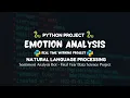 Neural Network Python Sentiment Analysis Bot Human Emotion Analysis Bot Python Project