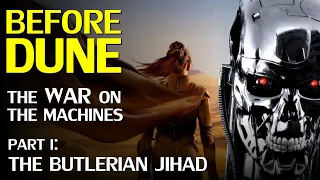 Download Dune Backstory – The Butlerian Jihad (Legends of Dune Trilogy Review, Part 1) MP3