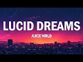 Juice Wrld - Lucid Dreams