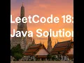 LEETCODE 18 4 SUM JAVA SOLUTION