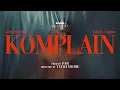 Download Lagu GERVLDO19XX - KOMPLAIN FT TOTON CARIBO (OFFICIAL MUSIC VIDEO)