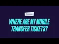 StubHub Where are my Mobile Transfer Tickets