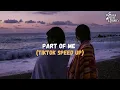 Download Lagu Katy Perry - Part Of Me (TikTok Speed Up) | \