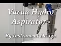 Hydro aspirator-vacua stainless steel used in funeral service operations, from lynch supply  - Video 3 of 1