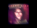 Jhene Aiko - 3 16 am explicit