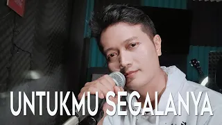 Download UNTUKMU SEGALANYA (Novia Kolopaking) - Andrey Arief (COVER) MP3