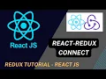 React-Redux Connect React Redux Tutorial