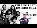 Download Lagu What a Fool Believes, Doobie Brothers, fingerstyle guitar, lesson available!