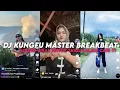 Download Lagu DJ KUNGFU MASTER BREAKBEAT || YANG KALIAN CARI VIRAL TIKTOK MENGKANE ‼️