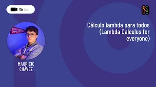 Calculo lambda para todos Lambda Calculus for everyone - Mauricio Chavez