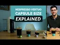 Nespresso Vertuo - Capsule Sizes