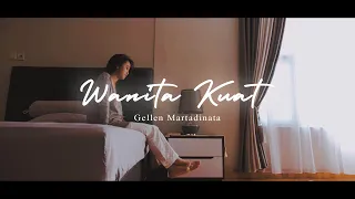 Download Gellen Martadinata - Wanita Kuat Music Video ( Pandemi Version ) MP3